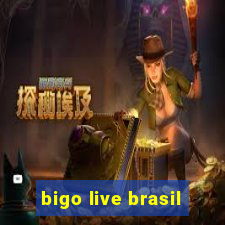 bigo live brasil